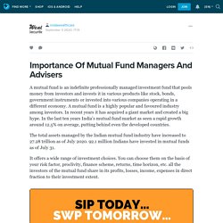 Importance Of Mutual Fund Managers And Advisers