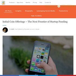 Initial Coin Offerings – The Next Frontier of Startup Funding