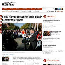 Study: Maryland Dream Act would initially be costly to taxpayers