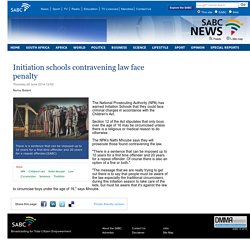 Initiation schools contravening law face penalty:Thursday 26 June 2014