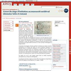 Livret du stage d’initiation au manuscrit médiéval (domaine latin et roman)