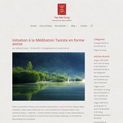 initiation à la Méditation Taoïste en forme assise