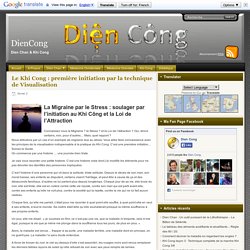 Le Khi Cong : première initiation par la technique de Visualisation - DienCong