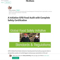 A Initiative GFSI Food Audit with Complete Safety Certification