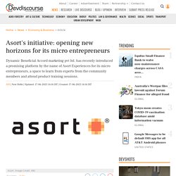 Asort's initiative: opening new horizons for its micro entrepreneurs