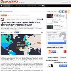 Open Gov : la France rejoint l'Initiative pour un Gouvernement Ouvert