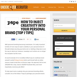 How to Inject Creativity into Your Personal Brand [Top 7 Tips]