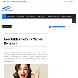 Injectables For Dark Circles Removal