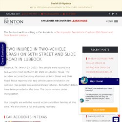 Two Injured in Two-Vehicle Crash on 60th Street and Slide Road in Lubbock