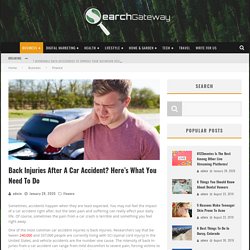 Back Injuries After A Car Accident? Here's What You Need To Do