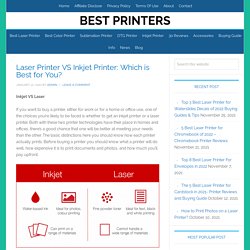 inkjet vs laser printer which is better selection for you