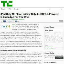 iPad Only No More: Inkling Debuts HTML5-Powered E-Book App For The Web