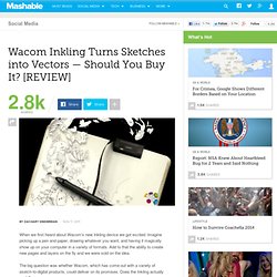 Wacom Inkling Turns Sketches into Vectors