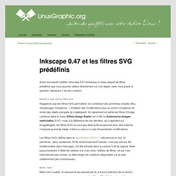 Inkscape 0.47 et les filtres SVG prédéfinis