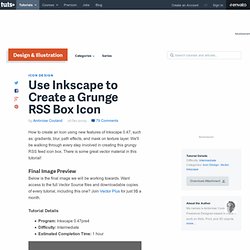 Use Inkscape to Create a Grunge RSS Box Icon
