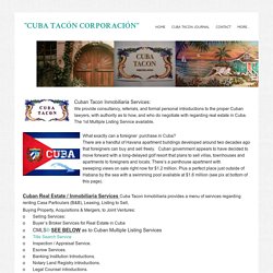 Real Estate / Inmobiliaria -  "Cuba Tacón CorporaCióN"