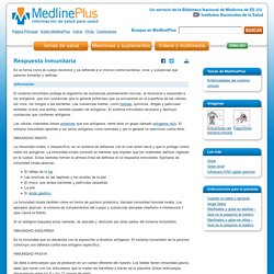 Respuesta inmunitaria: MedlinePlus enciclopedia médica