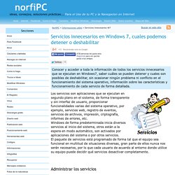 Servicios innecesarios en Windows 7 posibles de detener o deshabilitar
