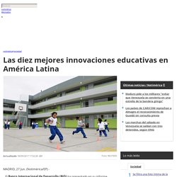 Las diez mejores innovaciones educativas en América Latina