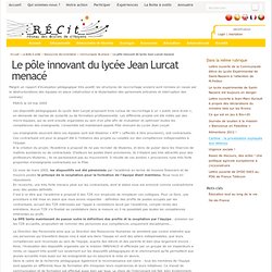 Le pôle innovant du lycée Jean Lurcat menacé