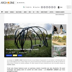 Designs innovants de mobilier urbain - Archzine.fr