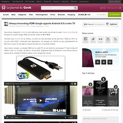 Always Innovating HDMI dongle apporte Android 4.0 à votre TV