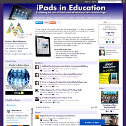iPads in Education - Exploring the use of iPads and mobile devices in education.