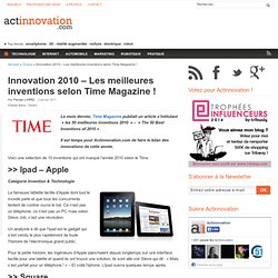 Innovation 2010 – Les meilleures inventions selon Time Magazine !