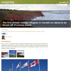Lennox Island residents may be the first climate change refugees in Canada