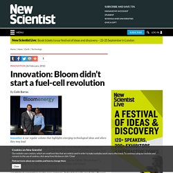 Innovation: Bloom didn't start a fuel-cell revolution