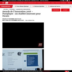 Awards de l’Innovation 2018 – un chatbot innovant pour Oscaro
