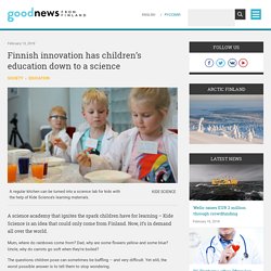 Finnish innovation has children's education down to a science