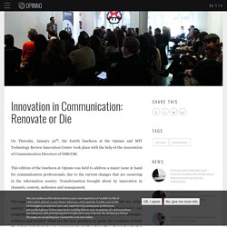 Innovation in Communication: Renovate or Die