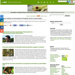 innovation in tropical forest conservation news