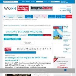 Innovation RH - Le dialogue social original de SNCF réseau est-il en péril ?