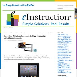 Innovation Tablettes : lancement de l’App eInstruction «WorkSpace Connect»