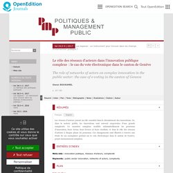 Le rôle des réseaux d’acteurs dans l’innovation publique complexe  : le cas du vote électronique dans le canton de Genève