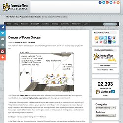 Blogging Innovation » Danger of Focus Groups