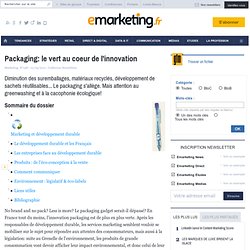 Packaging: le vert au coeur de l'innovation - Les fondamentaux du marketing