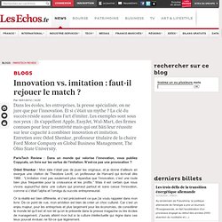 Innovation vs. imitation : faut-il rejouer le match ? - Blogs ParisTech Review
