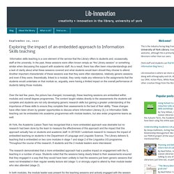 Lib-Innovation: Exploring the impact of an embedded approach to Information Skills teaching