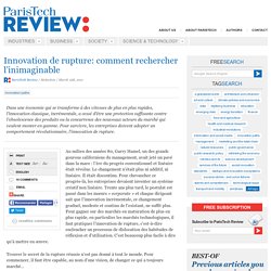 Innovation de rupture: comment rechercher l’inimaginable