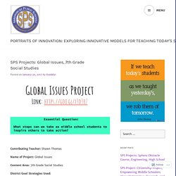 SPS Projects: Global Issues, 7th Grade Social Studies
