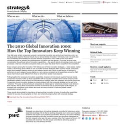 The 2010 Global Innovation 1000: How the Top Innovators Keep Winning
