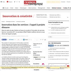 Innovation dans les services : l'appel à projets démarre