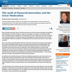 The myth of financial innovation and the Great Moderation