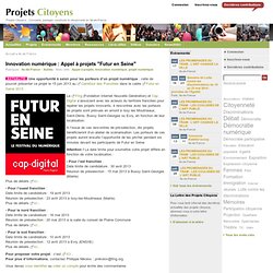 Innovation numérique : Appel à projets "Futur en Seine"