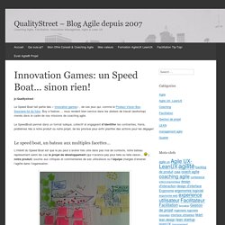 Innovation Games: un Speed Boat... sinon rien!