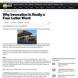 Why Innovation Is Really a Four Letter Word