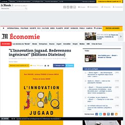 "L'Innovation jugaad. Redevenons ingénieux!" (Editions Diateino)